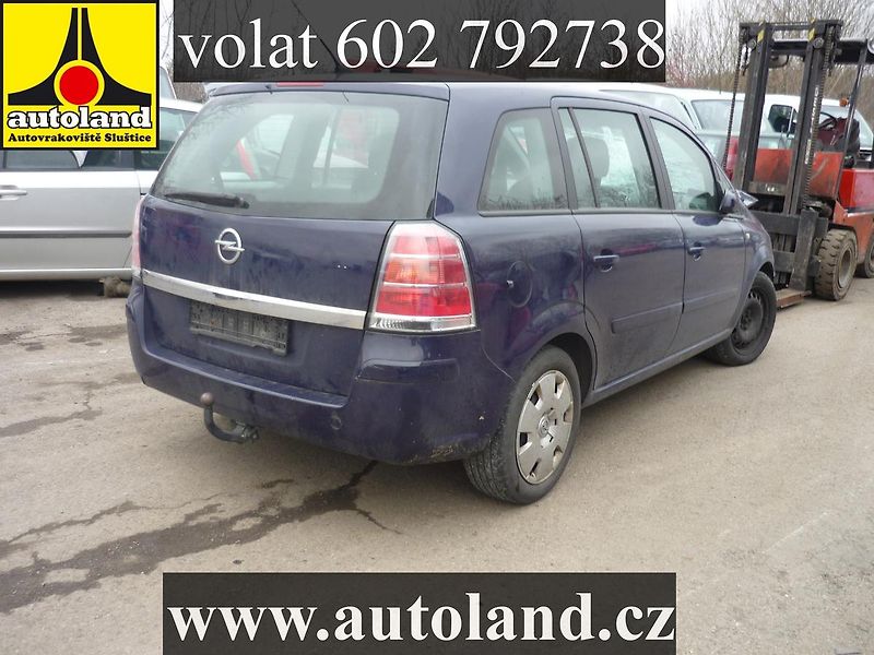 Opel Zafira (2006) VOLAT:602 792 738 - fotka 2 z 20