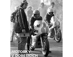 Výstava Motorky v Dobešicích.